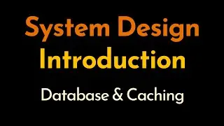 System Design Concepts: Part 2 | Databases & Caching | Geekific