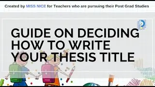 How to Decide Your Thesis Title for Teachers doing their Masters Degree