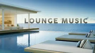 Lounge Music - Playlist