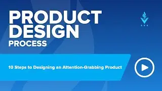 Product Design Process: 10 Steps to Designing an Attention-Grabbing Product | DesignRush Trends