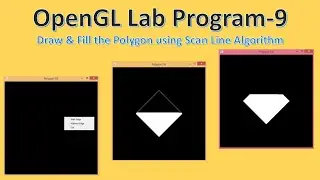 Scan Line Polygon Fill Algorithm | CG Lab Program – 9 | OpenGL Programming