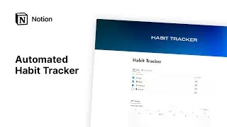 AUTOMATED Notion Habit Tracker (Free template)