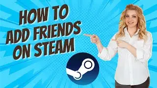 How to Add Friends on Steam | Steam Hack 2024 FAST ✅