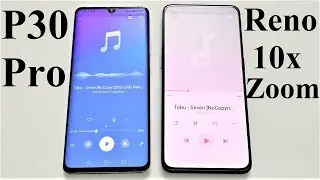 Huawei P30 Pro vs OPPO Reno 10X Zoom - SPEAKER TEST