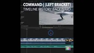 Final Cut Pro Shortcut | Command-[ (Left Bracket) | Timeline History Backward