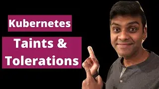 Kubernetes tutorials | Taints and Tolerations