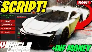 *INF MONEY* VEHICLE LEGENDS SCRIPT PASTEBIN 2024 | Vehicle Legends Autofarm + Auto Race Script