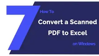 Best Way to Convert a Scanned PDF to Excel | PDFelement 7