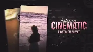 Instagram Cinematic GLOW effect tutorial | Capcut Color Grading | Hindi Tutorial