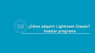 1- Cómo adquirir Lightroom Classic Instalar programa | Lightroom Classic 2024