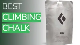 4 Best Climbing Chalk 2021