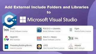 Add External Include Folders and Libraries to C/C++ Projects using Visual Studio 2022