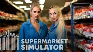 Supermarket Simulator Симулятор Супермаркета Деньги Есть