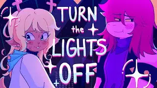 TURN THE LIGHTS OFF - Deltarune Animatic