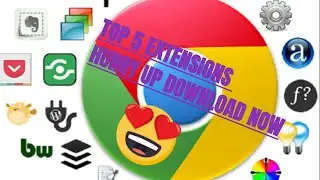 {DOWNLOAD NOW } TOP 5 GOOGLE CHROME EXTENSIONS!!!!! (HINDI)