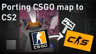 Porting a CSGO level to CS2