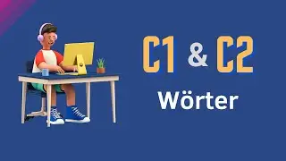 C1 & C2 Wörter - Advanced Level(Learn German)