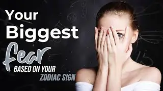 Biggest FEAR Of Each Zodiac Sign Revealed…