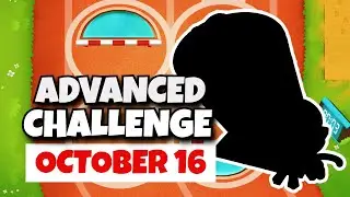 BTD6 Advanced Challenge | 200 | October 16, 2023