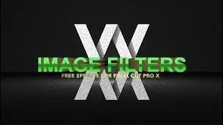 Image Filters Free animated effects for Final Cut Pro X