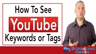 How to Find YouTube Video Tags or Keywords Used