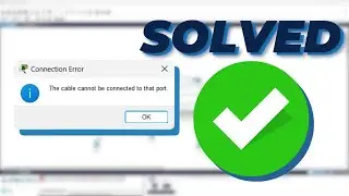Cable cannot be connected to that port, error solved