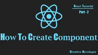 How To Create Component In React || React Tutorial || React || React Js || Component React || Es6