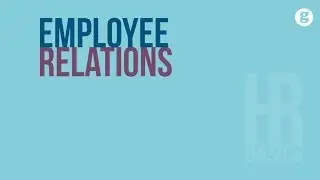 HR Basics: Employee Relations