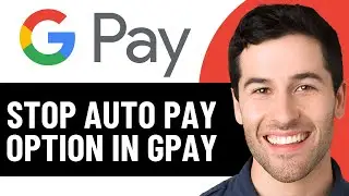 HOW TO STOP AUTO PAY OPTION IN GOOGLE PAY 2025! (FULL GUIDE)