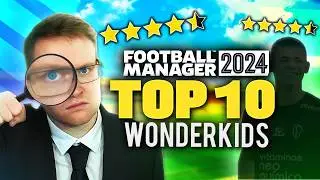 TOP 10 MUST-SIGN WONDERKIDS IN FOOTBALL MANAGER 2024