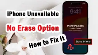 iPhone Unavailable Lock Screen No Erase Option? How to Fix iPhone Unavailable | 2024