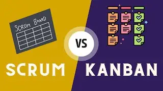 Scrum Vs Kanban | Difference Between Kanban and Scrum | Agile Methodologies