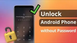 [2 Ways] How to Unlock Android Phone without Password | Samsung Pattern 2022