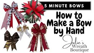 How to Make a Bow by Hand | Easy Bows | How to Make Christmas Bows | 5 Minute Bow Tutorial