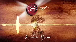 The Secret | an excerpt from the Rhonda Byrne audiobook | The Secret book series
