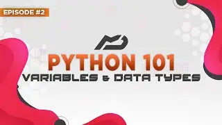 Introduction to Python - Variables & Data Types (Episode #2) | MenuDocs