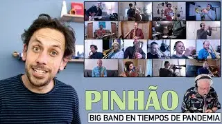 “Pinhão”, grabando una big band en tiempos de pandemia