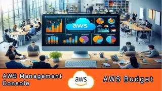 AWS Management Console and Budgets