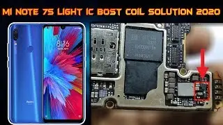 Mi | Redmi Note 7s Light ic Bost Coil Fix Solution | All Mobile Lcd Light Fix | 2020 | 100% Solution