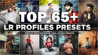 Top 65 Profiles Lightroom Mobile Presets | Best Lightroom xmp presets 2023 | Adobe Lightroom Presets