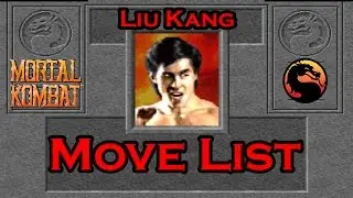 Mortal Kombat 1 (1992) - Liu Kang Move List