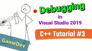 [C++ Tutorial #3] Debugging Ints and Int Arrays - GameDev