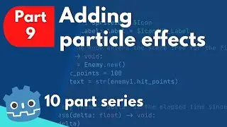 Intro to Godot GameDev part 9, Adding animations and particle effects