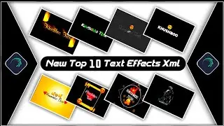 Top 10  Alight motion Text Animation Presets||Text Effects Alight motion Xml||Text Transitions Xml