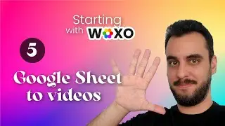 WOXO VIDEO MAKER | SHEET TO VIDEOS GUIDE | STEP5