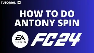 How to do antony spin FC 24