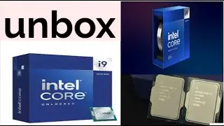 unboxing intel core i9 14th generation k type processor