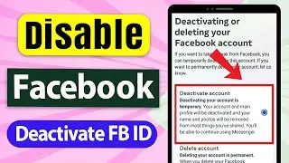 Disable Facebook Turn off deactivate Facebook delete Facebook - 2024 New Update - Full Tutorial