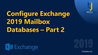 How To Configure Exchange Mailbox | Part 2