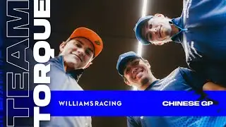 Team Torque | Ep.5 - Chinese GP w/Oscar Piastri! | Williams Racing